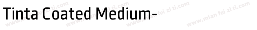 Tinta Coated Medium字体转换